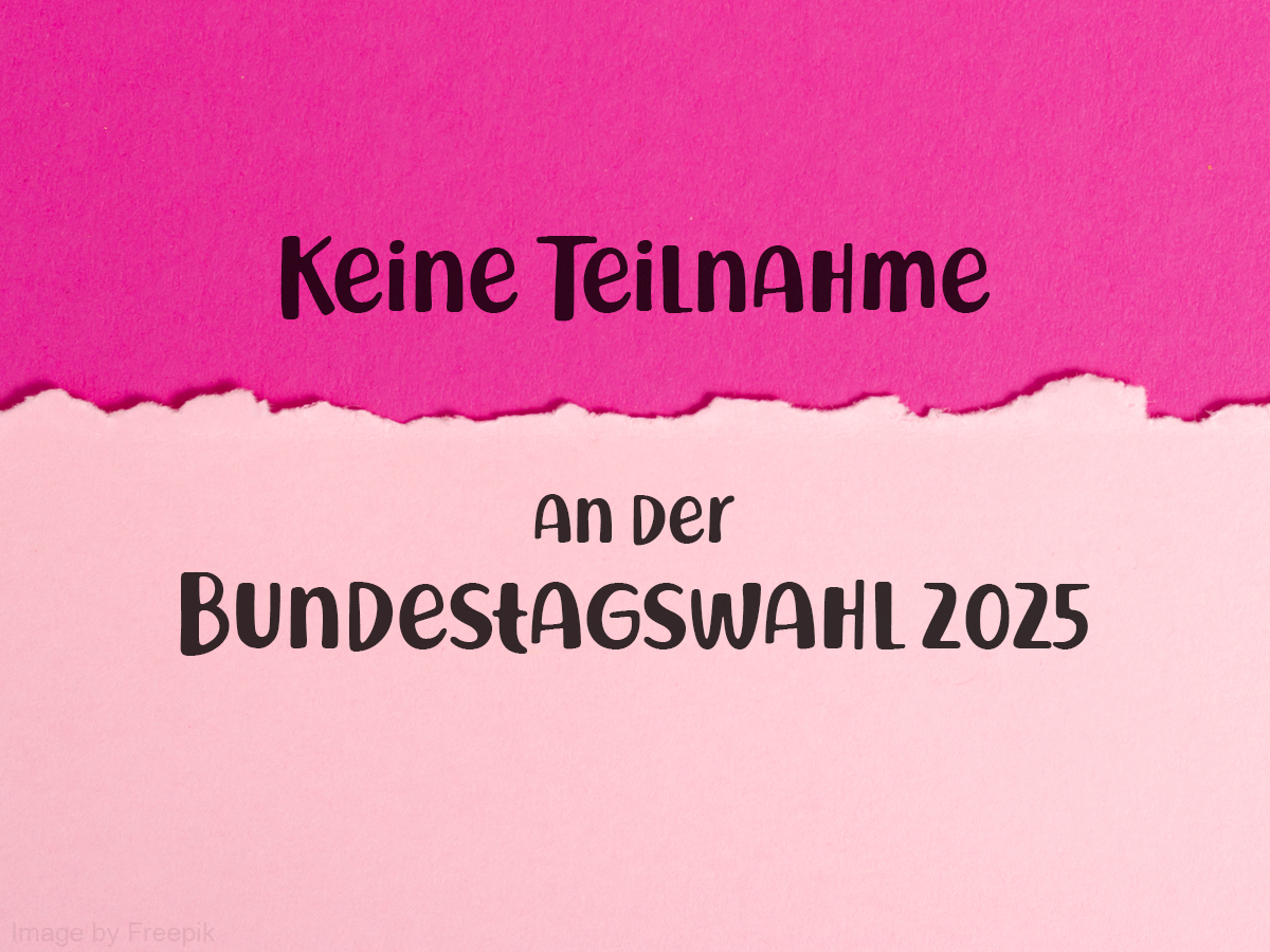 Mehr über den Artikel erfahren Keine Teilnahme an der Bundestagswahl